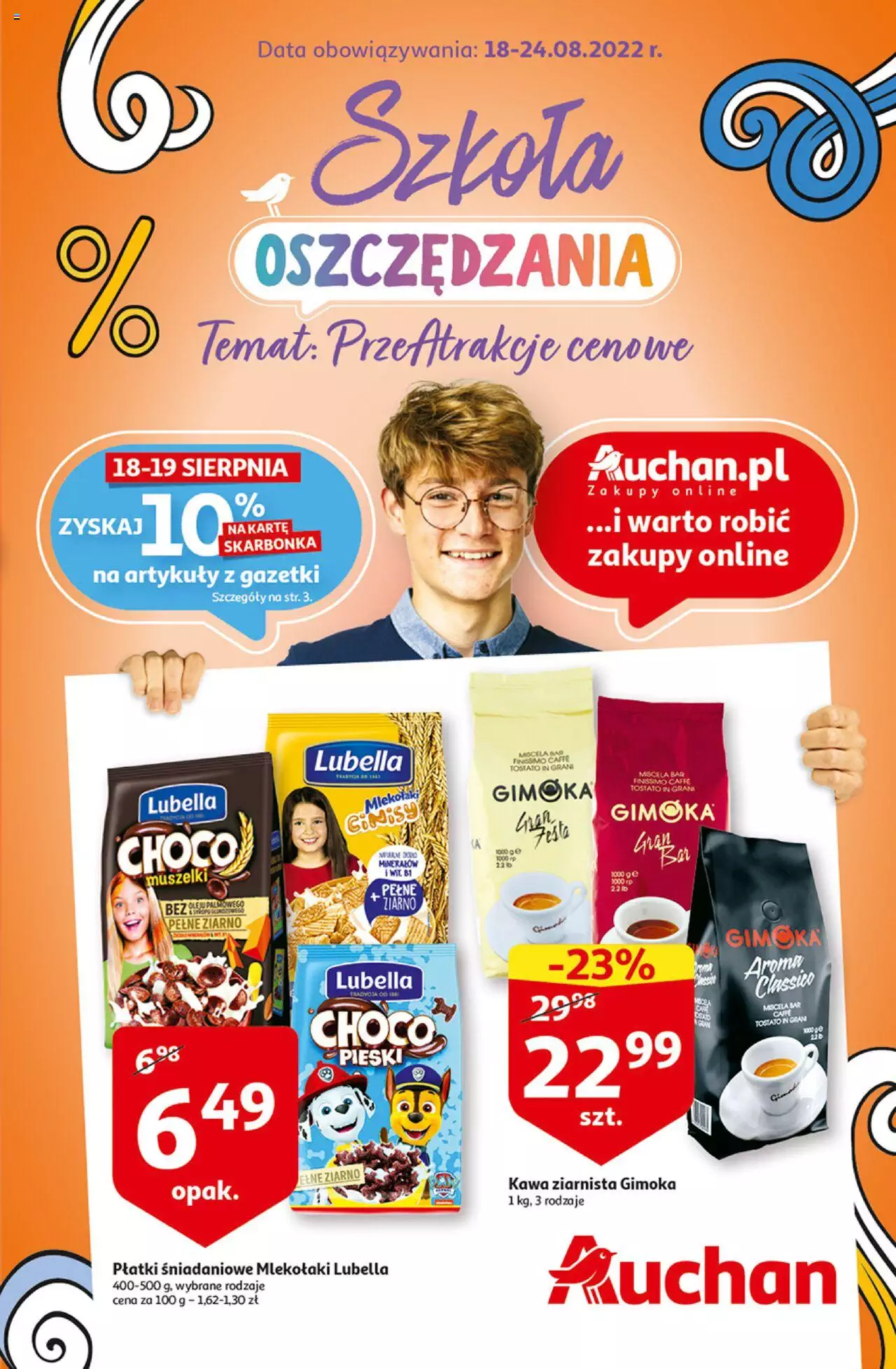 Auchan Szkoła oszczędzania Temat PrzeAtrakcje cenowe Hipermarkety gazetka ważna od 18.08.2022 do 24.08.2022 strona 1