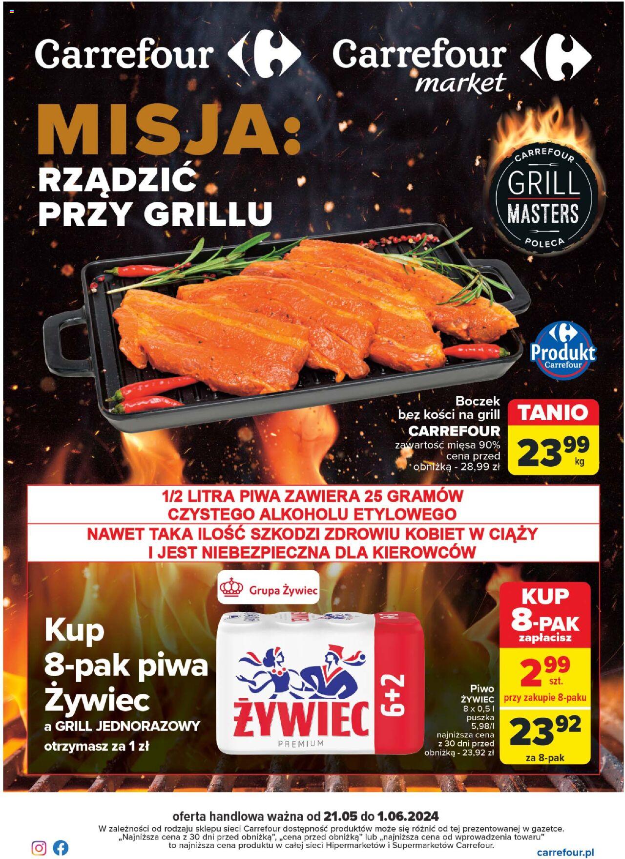 Carrefour Rzadzic przy grillu Gazetka ważna od 21.05.2024 do 01.06.2024  strona 1