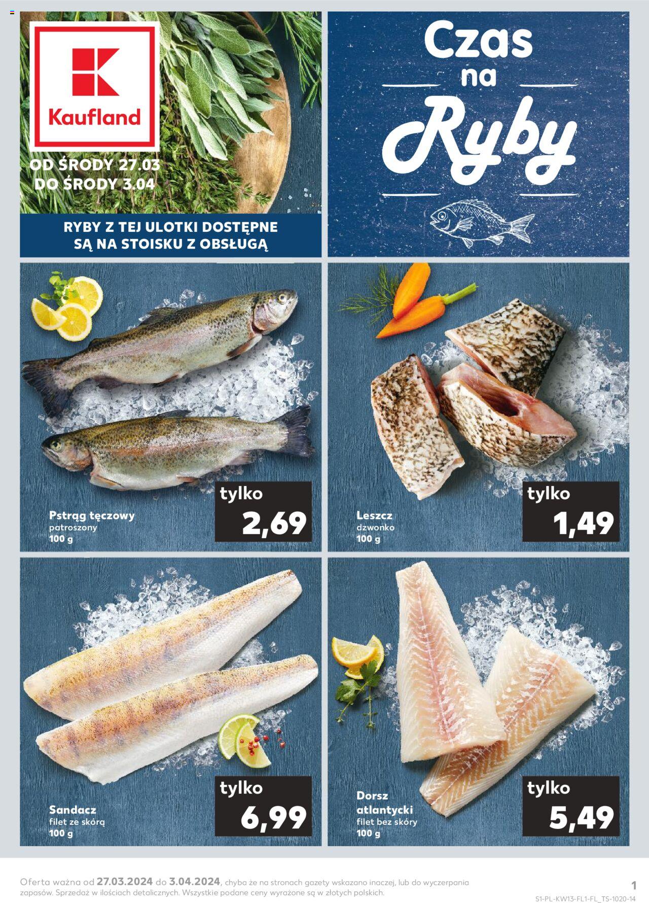 KAUFLAND gazetka Ryby ważna od 27.03.2024 do 03.04.2024 strona 1