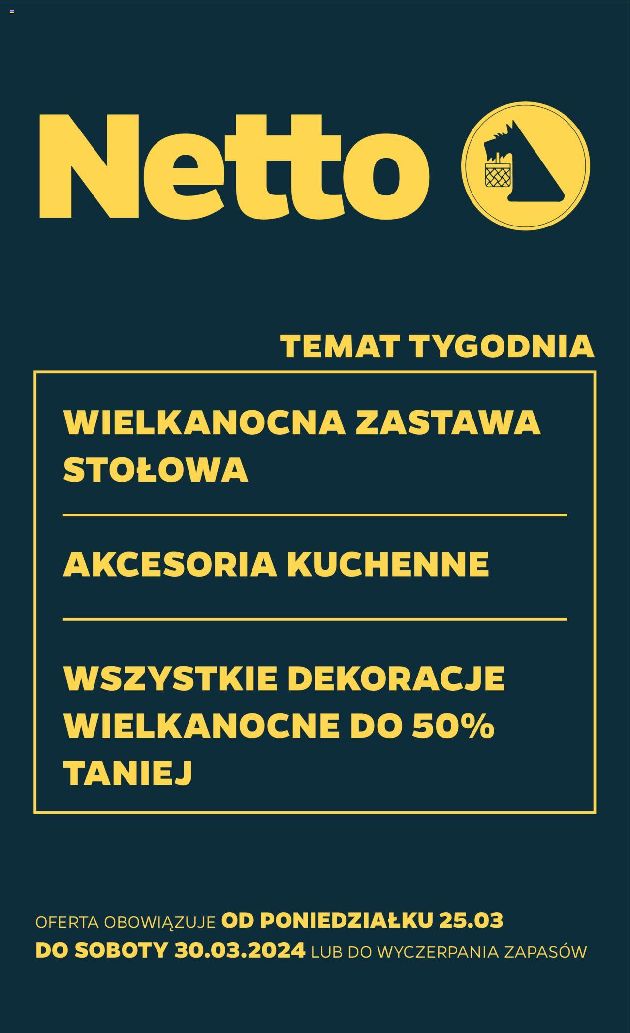 NETTO Gazetka Non Food ważna od 25.03.2024 do 30.03.2024 strona 1